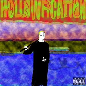 HOLLOWFICATION (Explicit)