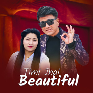 Timi Jhai Beautiful