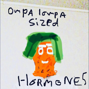 Ompa Lompa Sized Hormones (Explicit)