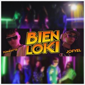 Bien Loki (feat. Tommy'Ts) (Explicit)