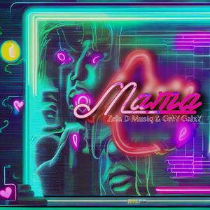 Mama (feat. Zela D Musiq)
