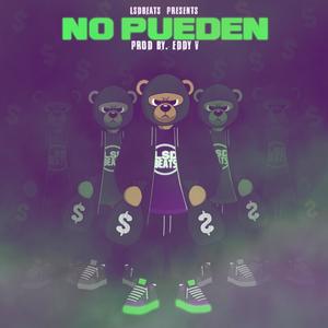 No Pueden (Explicit)