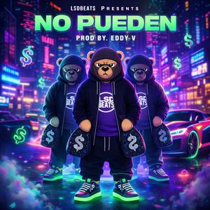 No Pueden (Explicit)