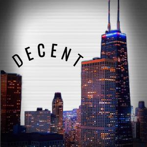 Decent (Explicit)