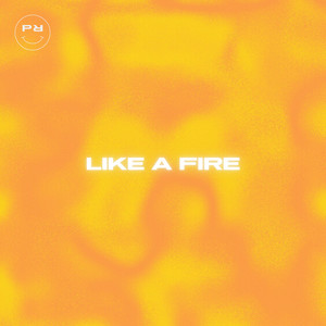 Like a Fire