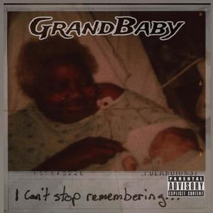 GrandBaby (Explicit)