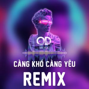 Càng khó càng yêu