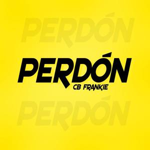 Perdón (Explicit)