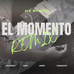 El momento (Remix|Explicit)