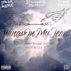 Wings On My Jeans (feat. FinesseDaTracc) [Explicit]