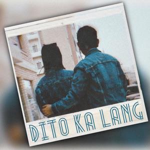 Dito Ka Lang (feat. April Su, Rakob & Iritado)