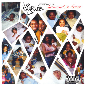 Lord Cyrus Presents Diamonds R 4ever