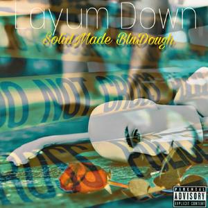 Layum Down (Explicit)