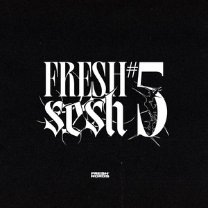 Fresh Sesh #5 (Explicit)