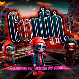 COUTIN 2.0 (feat. Magic OTM & SAVAGE) [Explicit]