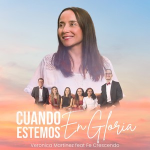 Cuando estemos en Gloria (feat. Fe Crescendo)