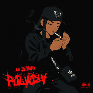 Polvora (Explicit)