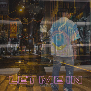 Let Me In (Explicit)