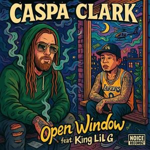 Open Window (feat. King Lil G) (Explicit)