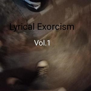 Lyrical exorcism (Explicit)