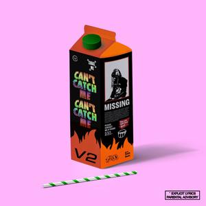 Can't Catch Me (Explicit)