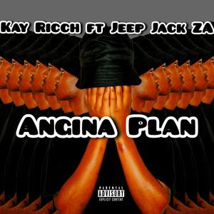 Angina Plan (feat. Jeep Jack ZA) [Explicit]