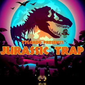 Tylorde - Jurassic Trap