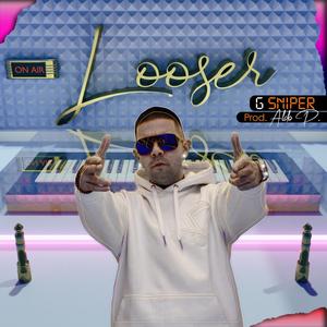 Looser (feat. Aldo P.) [Explicit]