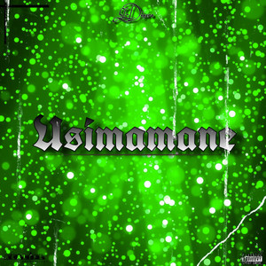 Usimamane (Explicit)