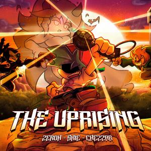 THE UPRISING (feat. SkieHiePie & ChezzarCat)