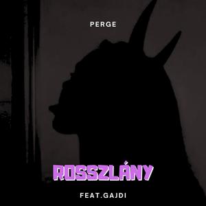 Rosszlány (feat. Gajdi) [Explicit]