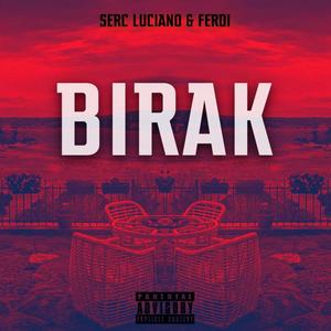 Bırak (feat. Ferdi)