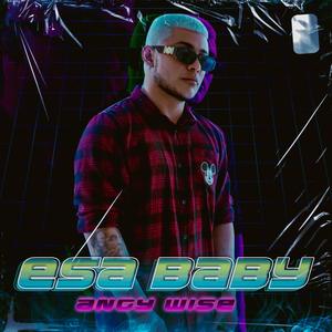 Esa Baby (Explicit)