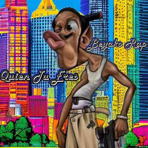 Quien Tu Eres (Explicit)