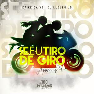 Se Eu Tiro de Giro (Explicit)