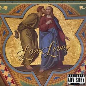 Low Lives (Explicit)