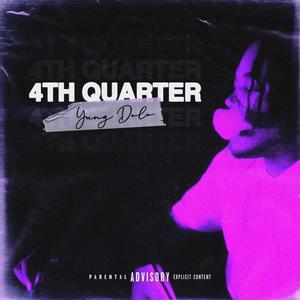 4th Quarter (Explicit)