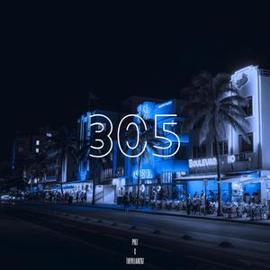 305 (feat. Prez)