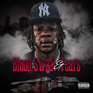 Blood Sweat & Tears (Explicit)