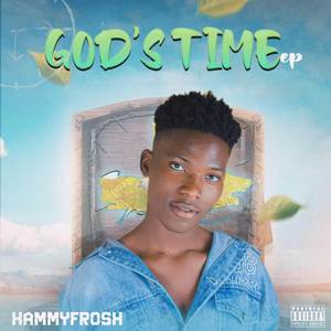 God's time (Explicit)