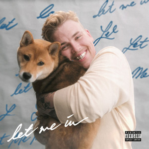 Let Me In (Explicit)