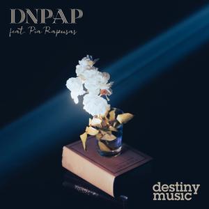 DNPAP (feat. Pia Rapusas)