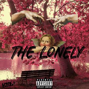 The Lonely (Explicit)