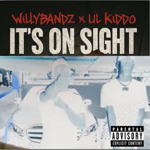 It's on sight (feat. Lil Kiddo) (Explicit)