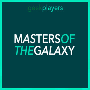 Masters of the Galaxy