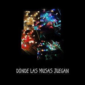 Donde las Musas Juegan (Explicit)