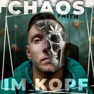 Chaos im Kopf (Explicit)