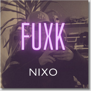 Fuxk (Explicit)