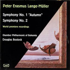 Peter Erasmus Lange-Müller: Symphonies No. 1 & 2