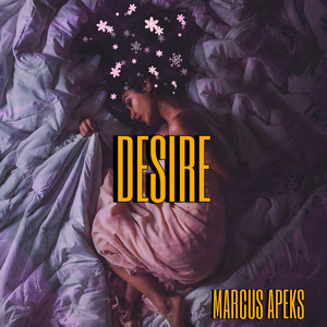 Desire (Explicit)